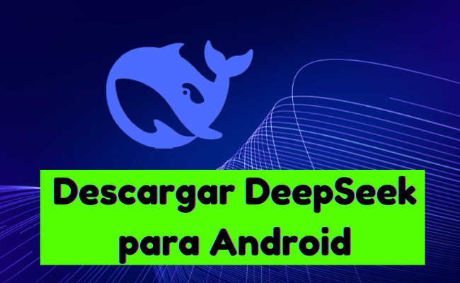 Descargar DeepSeek para Android